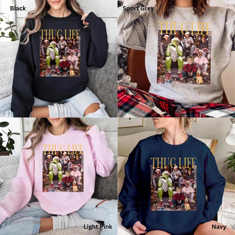 Thug Life Christmas Shirt Christmas Sweatshirt Christmas Movie Shirt  Gifts for Women Holiday Crewneck Xmas Casual Comfort Cotton Fabric