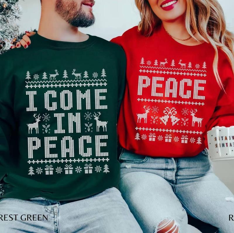 Matching Christmas Sweatshirts for Couples, Hilarious Ugly Sweaters, I Come in Peace Holiday Shirts Gifts for Couples, Gifts for Families, Full Size