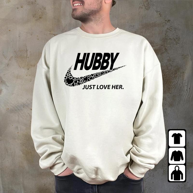 Hubby Wifey Just Love Him & Her Shirt, Married Couple Matching Shirt, Birthday Gift for Him, Birthday Gift for Her, Funny Husband Shirt