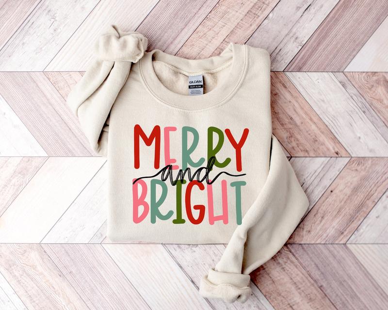 Merry and Bright Sweatshirt, Christmas Sweatshirt, Family Christmas Sweater Cotton Fabic Soft Top Womenswear christmas shirt