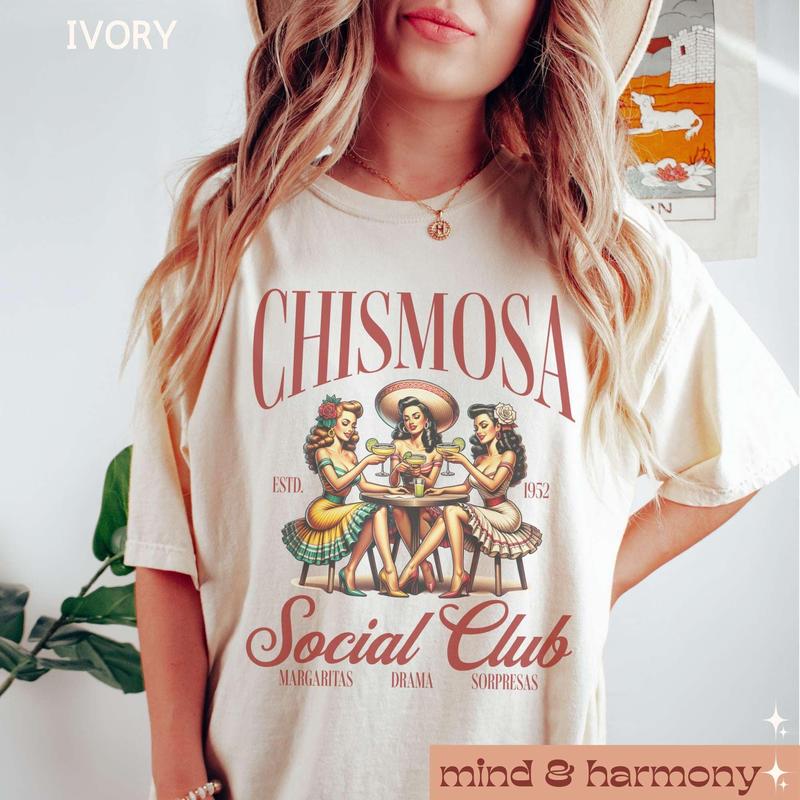 Chismosa Social Club Shirt, Latina Chisme Tee Mexicana Gift Latinx Funny Tshirt Hispanic Trendy Retro Mexican Margarita Cafe