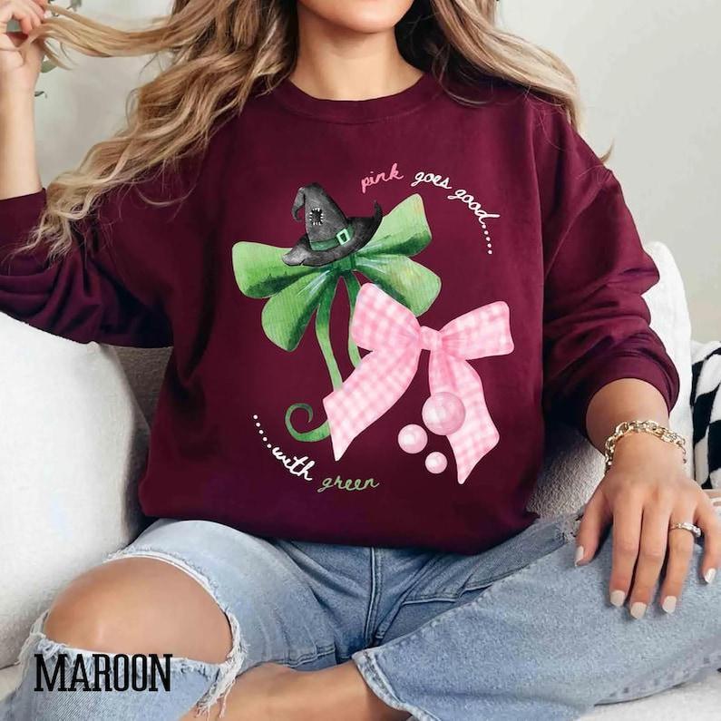 Wicked the Movie Sweatshirt Hoodie, Wicked Inspired Bow Pink Goes Good With Green Broadway Movie Elphaba Glinda Coquette Glitter Tee, Wizard of Oz