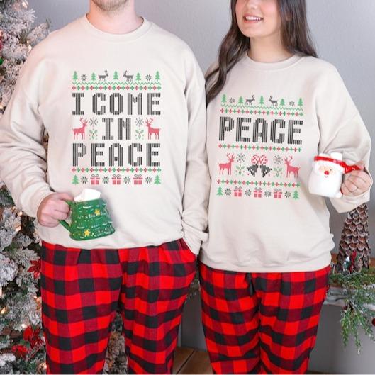 I Come In Peace Sweatshirt, Peace Christmas Sweatshirt, Christmas Couple Couples Ugly Sweater, Christmas Matching Couple Sweatshirt, Full Colors