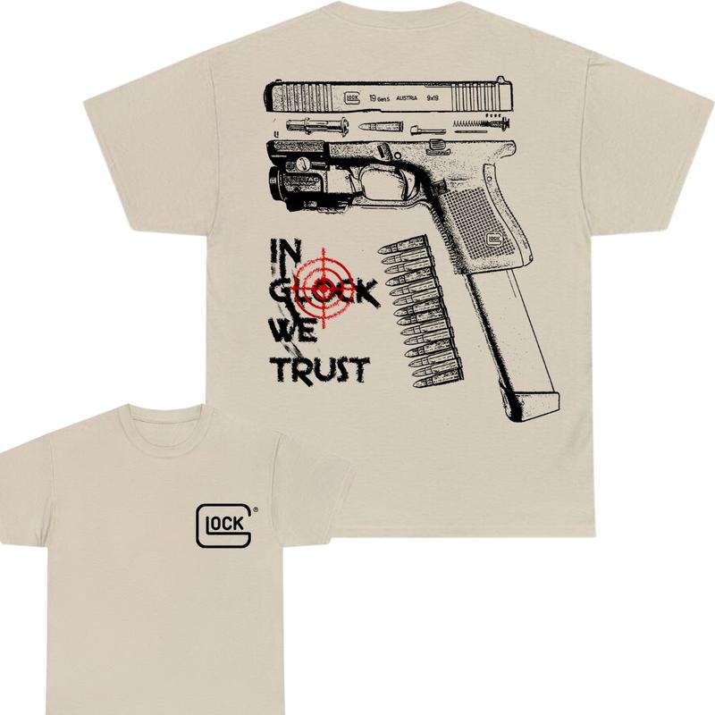 Glock Tshirt, IN GLOCK WE TRUST Tshirt , Double Side , For Her - For Him tshirt for women