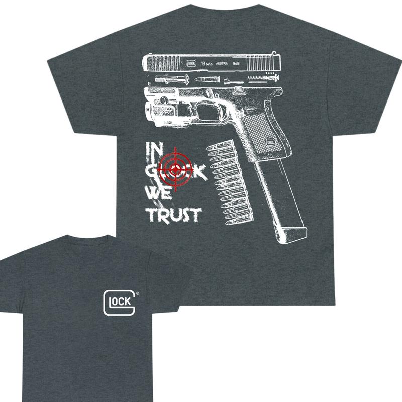 Glock Tshirt, IN GLOCK WE TRUST Tshirt , Double Side , For Her - For Him tshirt for women