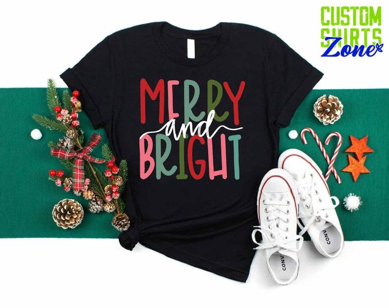 Merry and Bright Christmas Shirt, Christmas Party Shirt, Family Xmas Matching T-shirt, Holiday Gift for Christmas Squad, Merry Christmas Tee