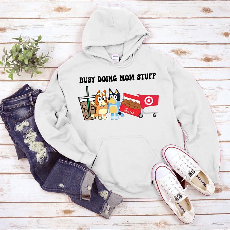 Busy Doing Mom Stuff Bluey, Bluey Mama Sweater, Bluey Mom Sweater, Gift for Moms, Bluey Dad, Bluey Family Shirt, Bluey Shirt, Bluey Chili Hoodie and Sweater; T-shirt Cotton Womenswear Light Polyester