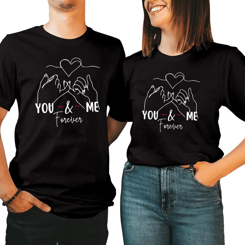 You And Me Forever Couple Matching T-Shirt, Comfort Cotton, Size For All Body, Shirts For Couples, Gift For Husband Wife Soft