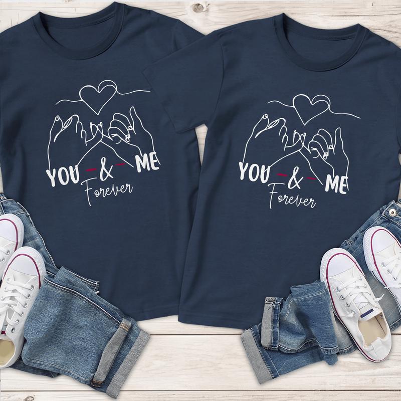 You And Me Forever Couple Matching T-Shirt, Comfort Cotton, Size For All Body, Shirts For Couples, Gift For Husband Wife Soft