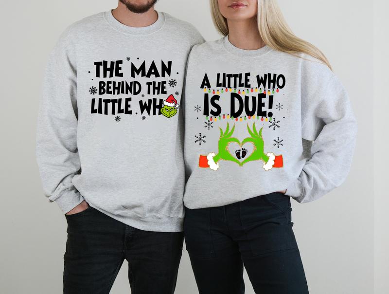 A Little Who Due Sweatshirt, The Man Behind The Little Who Sweatshirt, Christmas Pregnancy Matching Couple Sweatshirt, Maternity Sweatshirt