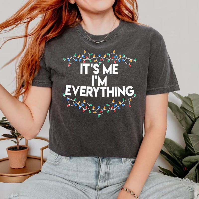 Christmas Party Couple Shirt, I Have Everything I Want For Christmas Shirt, It's Me I'm Everything Shirt,Couple Matching Tee