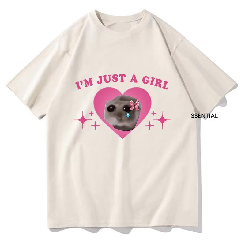 Sad Hamster Meme Im Just A Girl T Shirts Men,Women Clothing Harajuku Aesthetic Tshirt Vintage Unisex Streetwear Cotton Tops