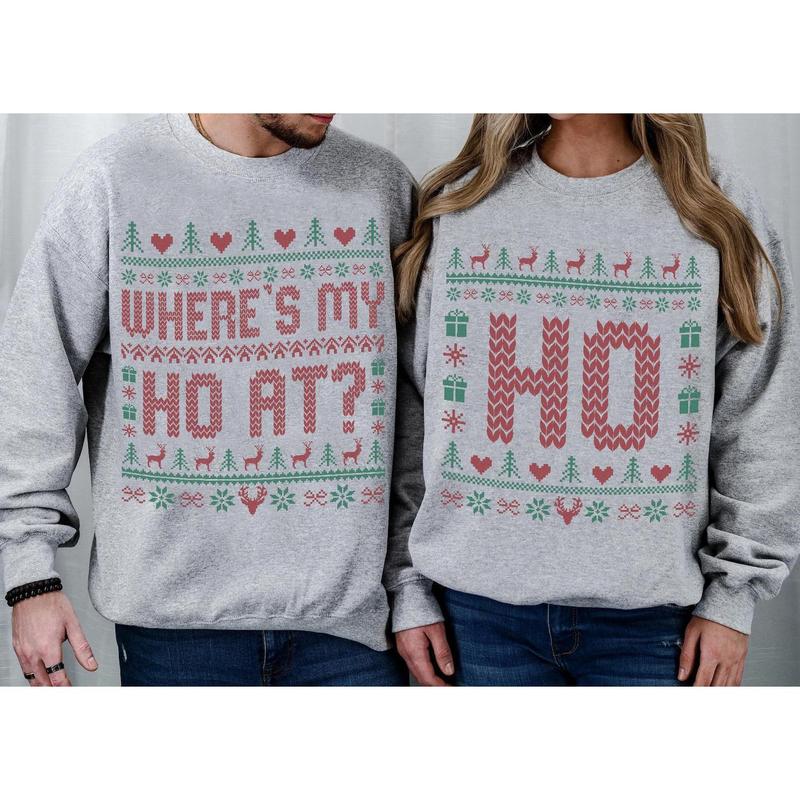 Where's My Ho At Matching Ugly Christmas Sweater, Funny Couples Christmas Sweatshirt, Humorous Couples Ugly Christmas, Couples Christmas Tee