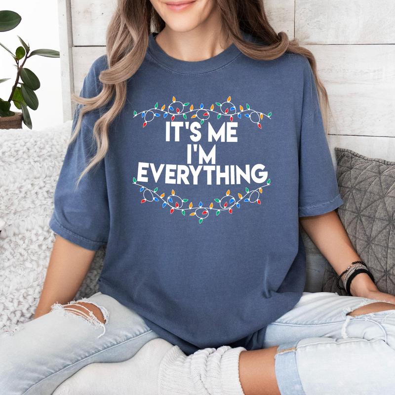 Christmas Party Couple Shirt, I Have Everything I Want For Christmas Shirt, It's Me I'm Everything Shirt,Couple Matching Tee