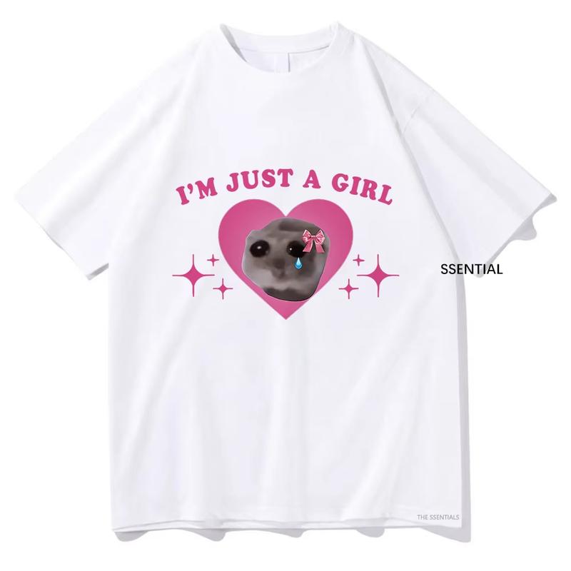 Sad Hamster Meme Im Just A Girl T Shirts Men,Women Clothing Harajuku Aesthetic Tshirt Vintage Unisex Streetwear Cotton Tops