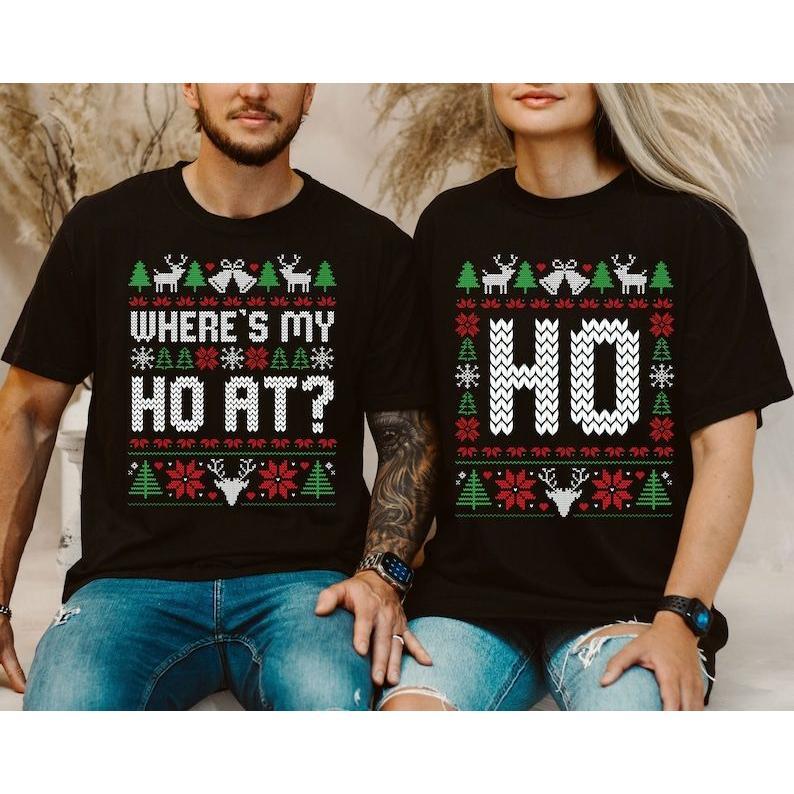 Funny Couples Ugly Christmas T-Shirt, Unisex Couples Sweater Matching Ugly Christmas Shirt, Where My Ho At, Party T-Shirt