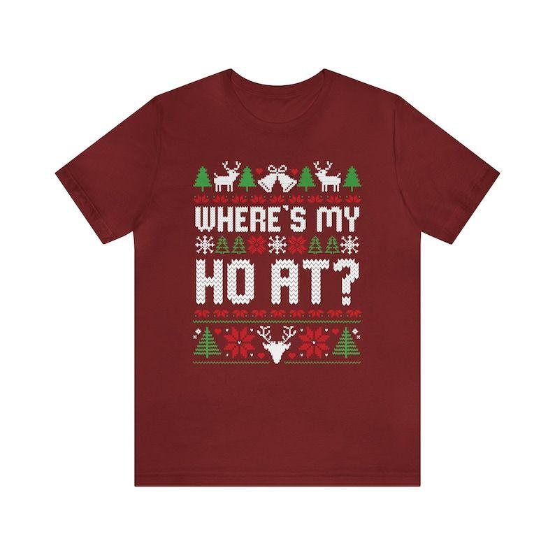 Funny Couples Ugly Christmas T-Shirt, Unisex Couples Sweater Matching Ugly Christmas Shirt, Where My Ho At, Party T-Shirt