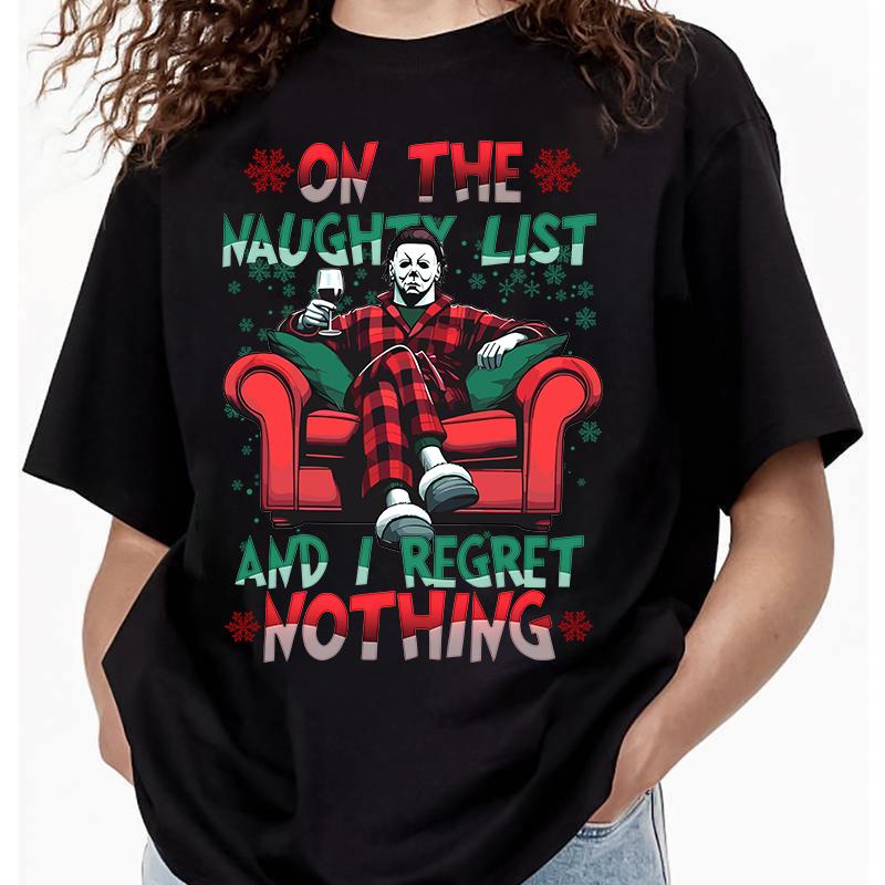 On The Naughty List And We Regret Nothing Png, Funny Christmas Movie Png, Merry Creepmas Png  Analyze listing