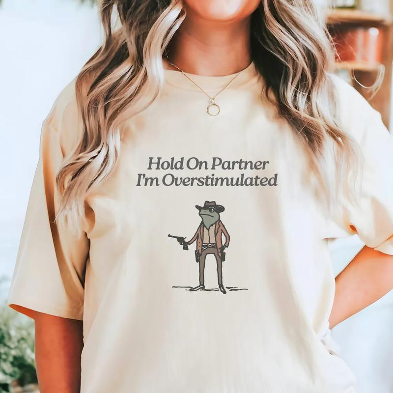 Hold On Im Overstimulated Shirt Cowboy Frog Shirt, Gen Z Shirt Weird Stuff Funny TShirt Unisex