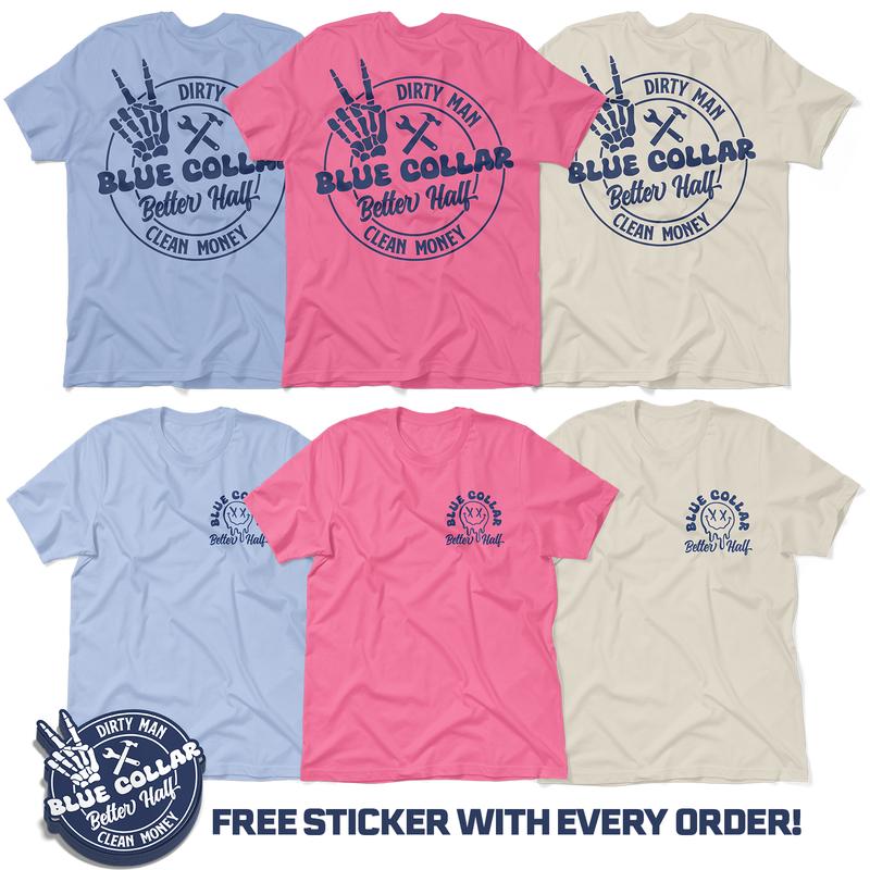 Dirty Man Clean Money - Blue Collar Better Half Cream Casual Women's Soft T-Shirt