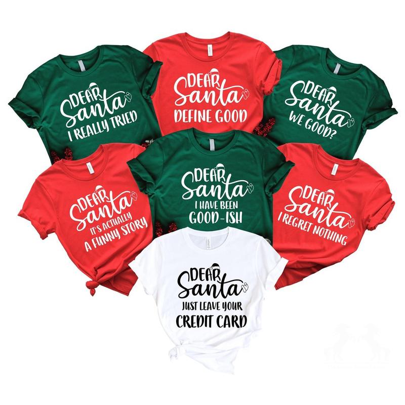 Dear Santa Shirts, Matching Family Christmas Shirts, Dear Santa Christmas Family Shirts, Funny Family Shirt, Christmas Quotes Shirt, Xmas Tee