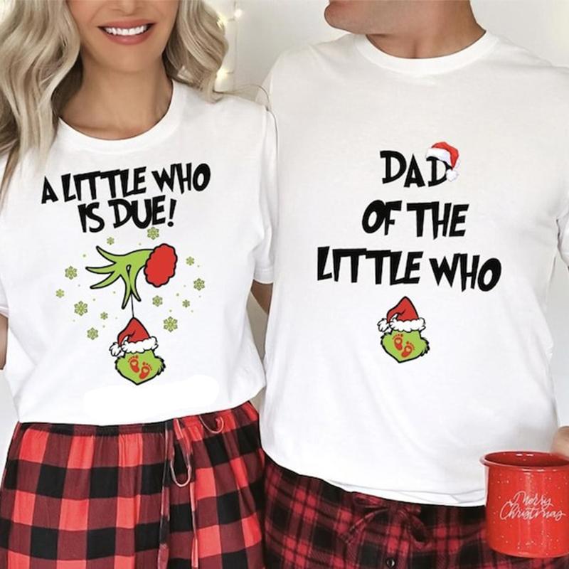 A little Who Is Due Couples Grincmas Pregnancy Announcement Shirt, A Little Who is Due Shirt, Couples Pregnancy Announcement Christmas Shirt, A Man Behind The Little Who Shirt, Pregnant Tee, Christmas Maternity Shirt