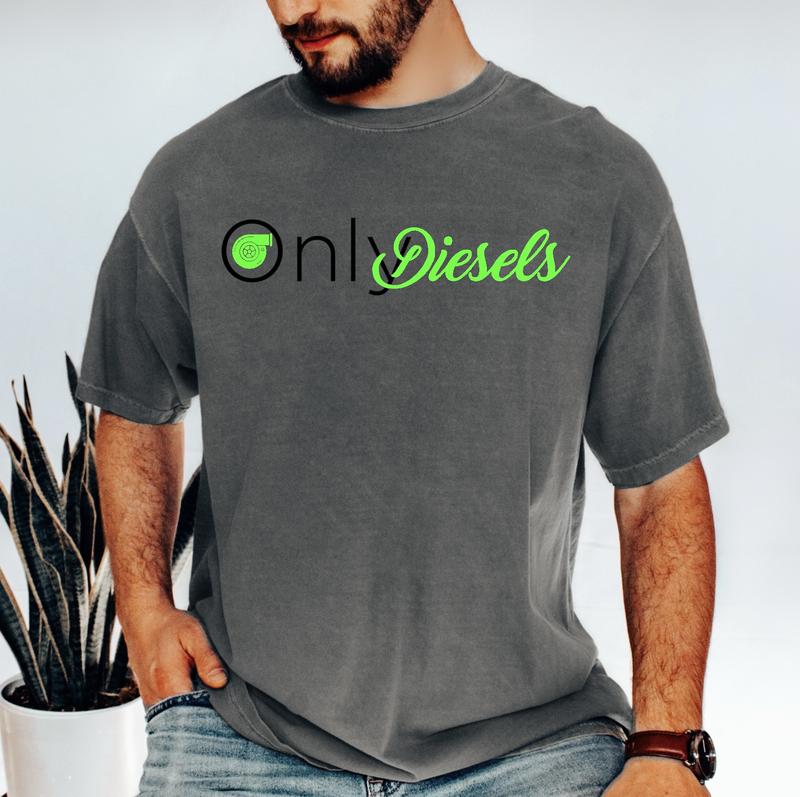 Only Diesels unisex Comfort Colors Tshirt