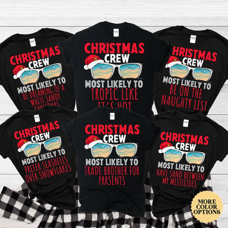 Family Christmas Pajamas, Matching Family Christmas Pajamas, Tropical Christmas PJs, Beach Christmas Jammies , Most Likely To Christmas Tees N4