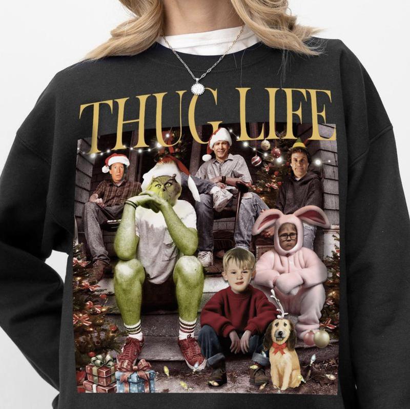 Thug Life Christmas Sweatshirt, Christmas Movie Sweatshirt, Christmas Friends Shirt, Xmas Gifts Holiday Crewneck, Gift for Men, for Women, Full Size, Full Color