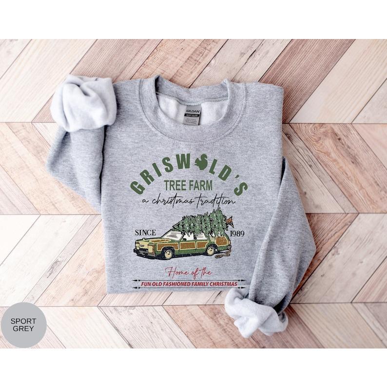 Griswolds Sweatshirt, Griswolds Tree Farm Shirt, Fun Old Fashioned Family Christmas, Christmas Sweatshirt, Cute Xmas Apparel, Griswold Tee