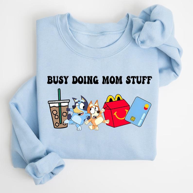 Bluey Busy Doing Mom Stuff Sweatshirt, Retro Mama Bluey and Bingo Busy Mom Shirts, Bluey Hoodie, Bluey Mom, Mama Sweatshirt, Funny Mom Adult Future Mom Gifts Shirt Comfort Cotton Fabric Womenswear