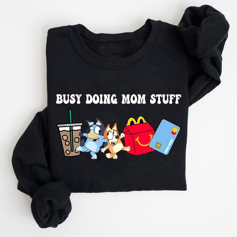 Bluey Busy Doing Mom Stuff Sweatshirt, Retro Mama Bluey and Bingo Busy Mom Shirts, Bluey Hoodie, Bluey Mom, Mama Sweatshirt, Funny Mom Adult Future Mom Gifts Shirt Comfort Cotton Fabric Womenswear